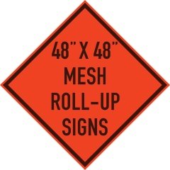 48 inch mesh roll-up sign